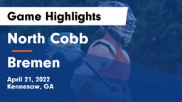 North Cobb  vs Bremen  Game Highlights - April 21, 2022