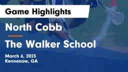 North Cobb  vs The Walker School Game Highlights - March 6, 2023