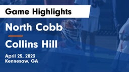 North Cobb  vs Collins Hill  Game Highlights - April 25, 2023