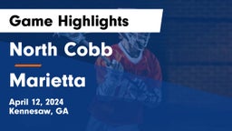 North Cobb  vs Marietta  Game Highlights - April 12, 2024