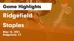 Ridgefield  vs Staples  Game Highlights - May 15, 2021