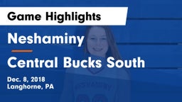 Neshaminy  vs Central Bucks South  Game Highlights - Dec. 8, 2018