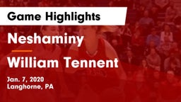 Neshaminy  vs William Tennent  Game Highlights - Jan. 7, 2020