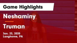 Neshaminy  vs Truman  Game Highlights - Jan. 23, 2020
