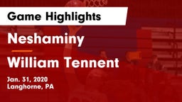 Neshaminy  vs William Tennent  Game Highlights - Jan. 31, 2020