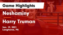 Neshaminy  vs Harry Truman Game Highlights - Jan. 19, 2021