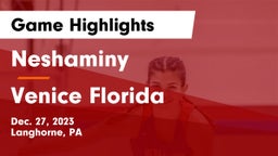 Neshaminy  vs Venice Florida Game Highlights - Dec. 27, 2023