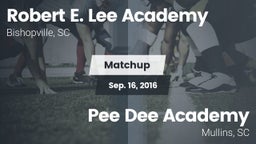 Matchup: Robert E. Lee vs. *** Dee Academy  2016