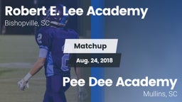 Matchup: Robert E. Lee vs. *** Dee Academy  2018