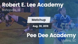 Matchup: Robert E. Lee vs. *** Dee Academy  2019