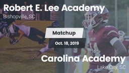Matchup: Robert E. Lee vs. Carolina Academy  2019