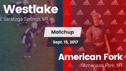 Matchup: Westlake  vs. American Fork  2017