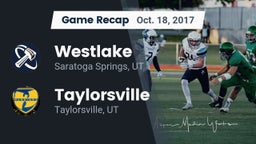Recap: Westlake  vs. Taylorsville  2017