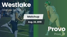 Matchup: Westlake  vs. Provo  2018