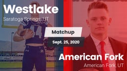 Matchup: Westlake  vs. American Fork  2020