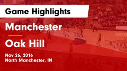Manchester  vs Oak Hill  Game Highlights - Nov 26, 2016