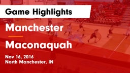 Manchester  vs Maconaquah  Game Highlights - Nov 16, 2016