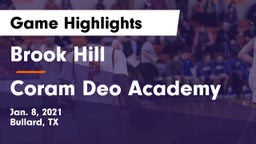Brook Hill   vs Coram Deo Academy  Game Highlights - Jan. 8, 2021