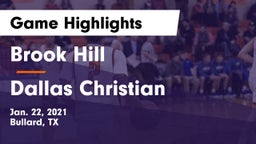 Brook Hill   vs Dallas Christian  Game Highlights - Jan. 22, 2021