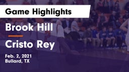 Brook Hill   vs Cristo Rey  Game Highlights - Feb. 2, 2021