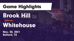 Brook Hill   vs Whitehouse  Game Highlights - Nov. 30, 2021