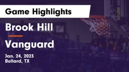 Brook Hill   vs Vanguard Game Highlights - Jan. 24, 2023
