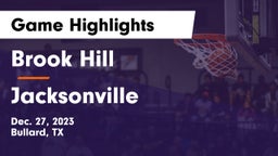 Brook Hill   vs Jacksonville  Game Highlights - Dec. 27, 2023