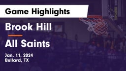 Brook Hill   vs All Saints  Game Highlights - Jan. 11, 2024