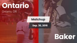 Matchup: Ontario  vs. Baker  2016