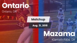 Matchup: Ontario  vs. Mazama  2018