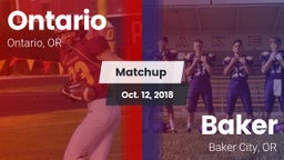 Matchup: Ontario  vs. Baker  2018