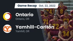 Recap: Ontario  vs. Yamhill-Carlton  2022