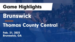 Brunswick  vs Thomas County Central  Game Highlights - Feb. 21, 2023