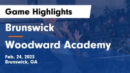 Brunswick  vs Woodward Academy Game Highlights - Feb. 24, 2023