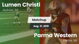 Matchup: Lumen Christi High vs. Parma Western  2018