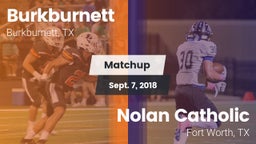 Matchup: Burkburnett High vs. Nolan Catholic  2018