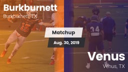 Matchup: Burkburnett High vs. Venus  2019