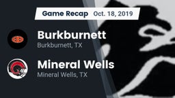 Recap: Burkburnett  vs. Mineral Wells  2019