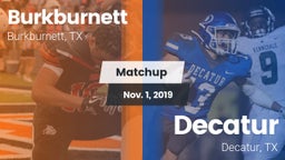 Matchup: Burkburnett High vs. Decatur  2019