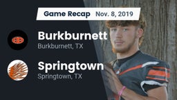 Recap: Burkburnett  vs. Springtown  2019
