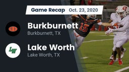 Recap: Burkburnett  vs. Lake Worth  2020