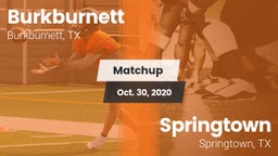 Matchup: Burkburnett High vs. Springtown  2020