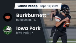 Recap: Burkburnett  vs. Iowa Park  2021