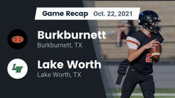 Recap: Burkburnett  vs. Lake Worth  2021