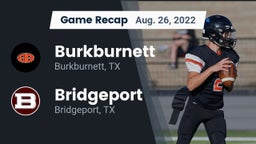 Recap: Burkburnett  vs. Bridgeport  2022
