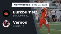 Recap: Burkburnett  vs. Vernon  2022