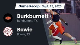 Recap: Burkburnett  vs. Bowie  2023