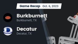 Recap: Burkburnett  vs. Decatur  2023