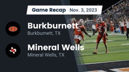 Recap: Burkburnett  vs. Mineral Wells  2023