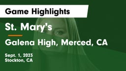 St. Mary's  vs Galena High, Merced, CA Game Highlights - Sept. 1, 2023